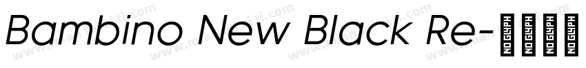 Bambino New Black Re字体转换